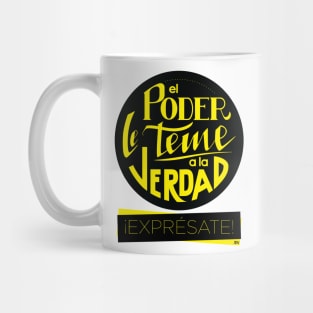 El poder le teme a la verdad Mug